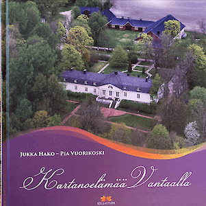 Kartanoelämää Vantaalla